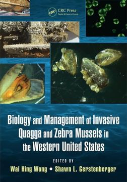 portada Biology and Management of Invasive Quagga and Zebra Mussels in the Western United States (in English)