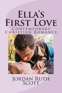 portada Ella's First Love: Contemporary Christian Romance (en Inglés)