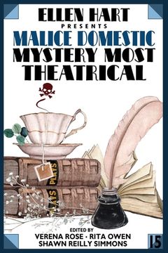 portada Ellen Hart Presents Malice Domestic 15: Mystery Most Theatrical