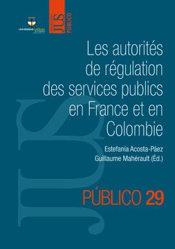 portada Les autorités de régulation des services publics en France et en Colombie