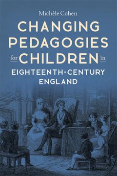 portada Changing Pedagogies for Children in Eighteenth-Century England (Studies in the Eighteenth Century, 12) (en Inglés)