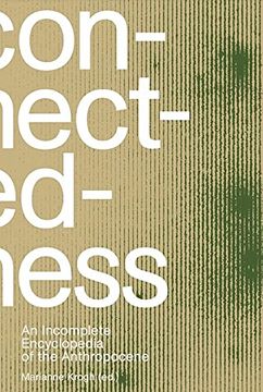 portada Connectedness: An Incomplete Encyclopedia of Anthropocene (2Nd Edition): Views, Thoughts, Considerations, Insights, Images, Notes & Remarks (en Inglés)