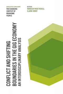 portada Conflict and Shifting Boundaries in the gig Economy: An Interdisciplinary Analysis (The Changing Context of Managing People) (en Inglés)