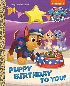 portada Puppy Birthday to You! (Paw Patrol) (Big Little Golden Book) 