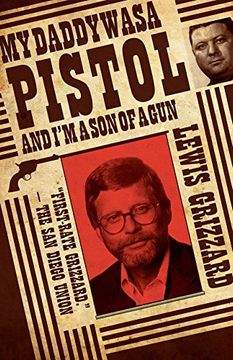 portada My Daddy was a Pistol and i’m a son of a gun 