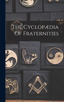 portada The Cyclopædia Of Fraternities