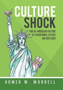 portada Culture Shock: End of American Culture as Traditional Values Are Replaced 