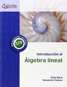 portada Introducción al Álgebra Lineal (Texto (Garceta)) (in Spanish)