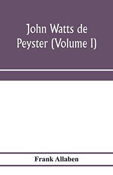 portada John Watts de Peyster (Volume i) 