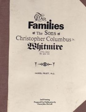 portada The Families of the Sons of Christopher Columbus Whitmire Sr 1774-1842 NC and SC (en Inglés)