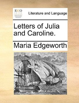 portada letters of julia and caroline. (in English)