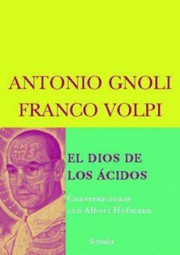 portada El Dios de los Acidos: Conversaciones con Albert Hoffmann (in Spanish)
