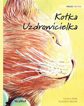 portada Kotka Uzdrowicielka: Polish Edition of the Healer cat 