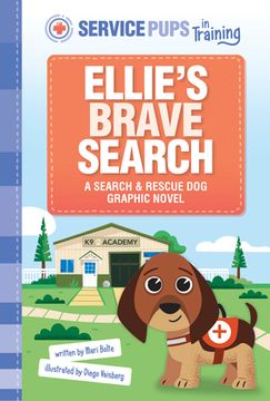 portada Ellie's Brave Search: A Search and Rescue dog Graphic Novel (en Inglés)