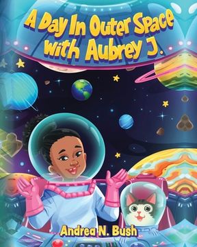 portada A Day in Outer Space with Aubrey J. (in English)