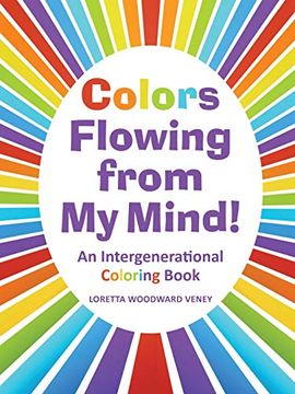 portada Colors Flowing From my Mind!  An Intergenerational Coloring Book