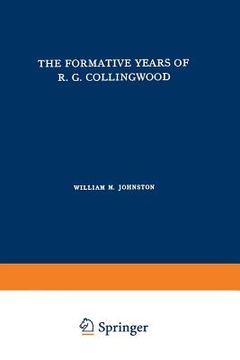 portada The Formative Years of R. G. Collingwood (in English)