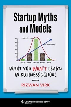 portada Startup Myths and Models: What you Won't Learn in Business School (in English)