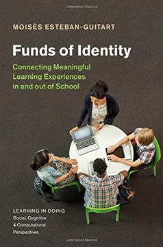 portada Funds of Identity: Connecting Meaningful Learning Experiences in and out of School (Learning in Doing: Social, Cognitive and Computational Perspectives) (in English)