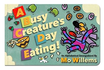 portada A Busy Creature's day Eating! (en Inglés)