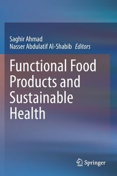 portada Functional Food Products and Sustainable Health