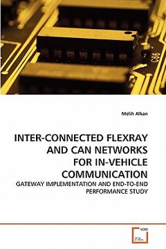 portada inter-connected flexray and can networks for in-vehicle communication (en Inglés)