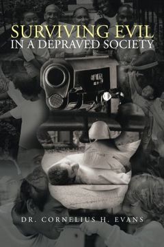 portada Surviving Evil in a Depraved Society (en Inglés)