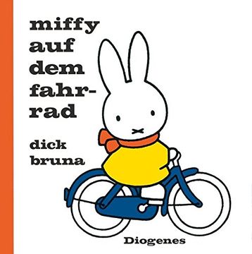 portada Miffy auf dem Fahrrad (Kinderbücher) (in German)