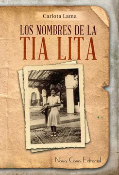portada Los Nombres de la tía Lita (in Spanish)