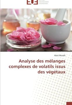 portada Analyse Des Melanges Complexes de Volatils Issus Des Vegetaux