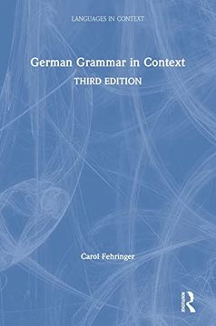 portada German Grammar in Context (Languages in Context) (en Inglés)