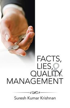 portada Facts, Lies, and Quality Management (en Inglés)