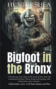 portada Bigfoot in the Bronx (en Inglés)
