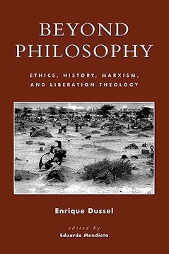 portada beyond philosophy: ethics, history, marxism, and liberation theology (en Inglés)