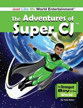 portada The Adventures of Super CJ (en Inglés)