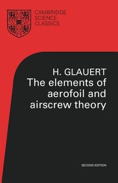 portada The Elements of Aerofoil and Airscrew Theory (Cambridge Science Classics) (en Inglés)
