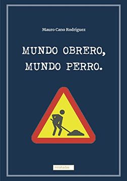 portada Mundo Obrero, Mundo Perro (Mirahadas (Jóvenes Adultos)) (in Spanish)
