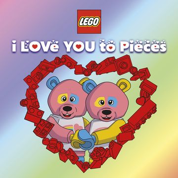 portada I Love you to Pieces (Lego) (Pictureback(R)) (in English)