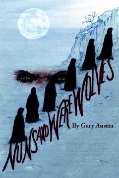 portada nuns and werewolves: a modern day tale of witchcraft and deception (in English)
