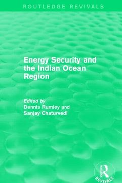 portada Energy Security and the Indian Ocean Region (en Inglés)