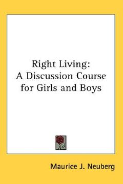 portada right living: a discussion course for girls and boys (in English)
