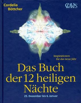 portada Das Buch der 12 heiligen Nächte: 25. Dezember bis 6. Januar. Inspirationen für das neue Jahr (in German)