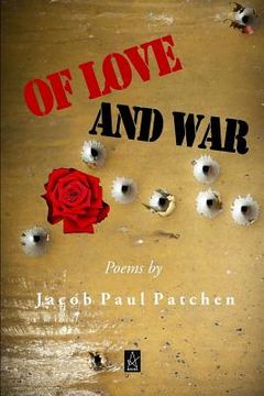 portada Of Love and War: Poems (en Inglés)