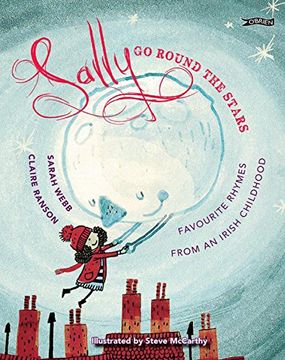portada Sally Go Round the Stars: Favourite Rhymes from an Irish Childhood (en Inglés)