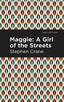 portada Maggie: A Girl of the Streets and Other Tales of new York (Mint Editions) (in English)