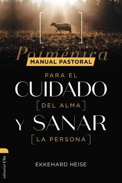portada Manual Pastoral Para Cuidar el Alma y Sanar la Persona