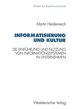 portada Informatisierung und Kultur: Die Einführung und Nutzung von Informationssystemen in Italienischen, Französischen und Westdeutschen Unternehmen (in German)