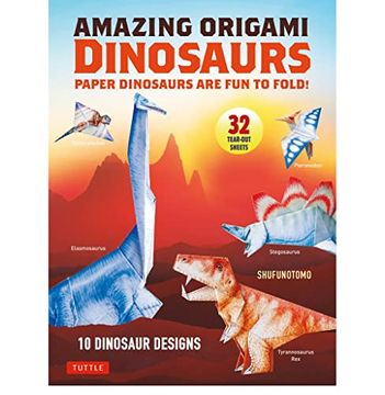 portada Amazing Origami Dinosaurs: Paper Dinosaurs are fun to Fold! (10 Dinosaur Models + 32 Tear-Out Sheets + 5 Bonus Projects) (en Inglés)
