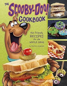 portada The Scooby-Doo! Cookbook: Kid-Friendly Recipes for the Whole Gang (en Inglés)
