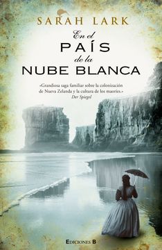 En el país de la nube blanca (Trilogía de la Nube Blanca 1) (in Spanish)